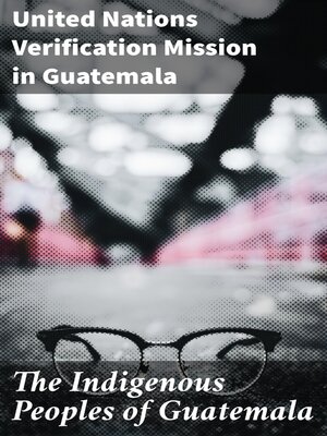 cover image of The Indigenous Peoples of Guatemala